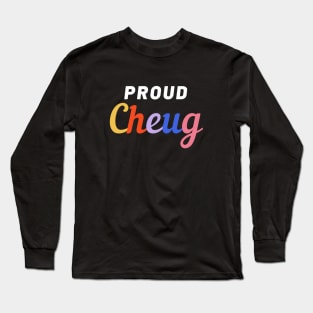 Cheugy And Proud - Millennial Gen Z Fashion Long Sleeve T-Shirt